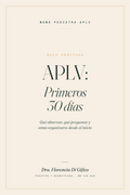 APLV: Primeros 30 días. Guía práctica para ordenarte desde el inicio